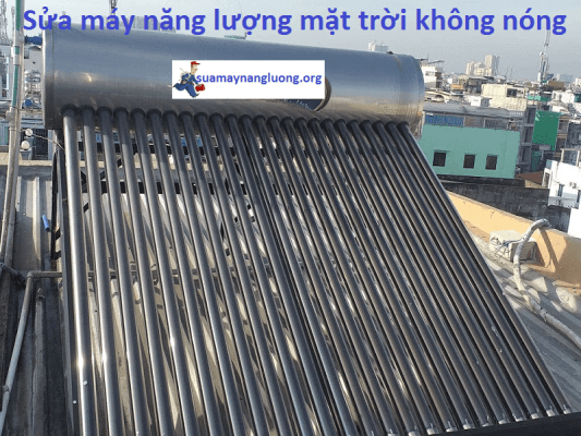 Sửa máy nước nóng năng lượng không nóng